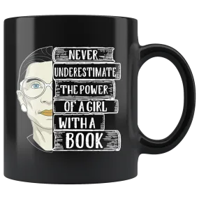 Ruth Bader  A Girl With A Book11oz Black Mug