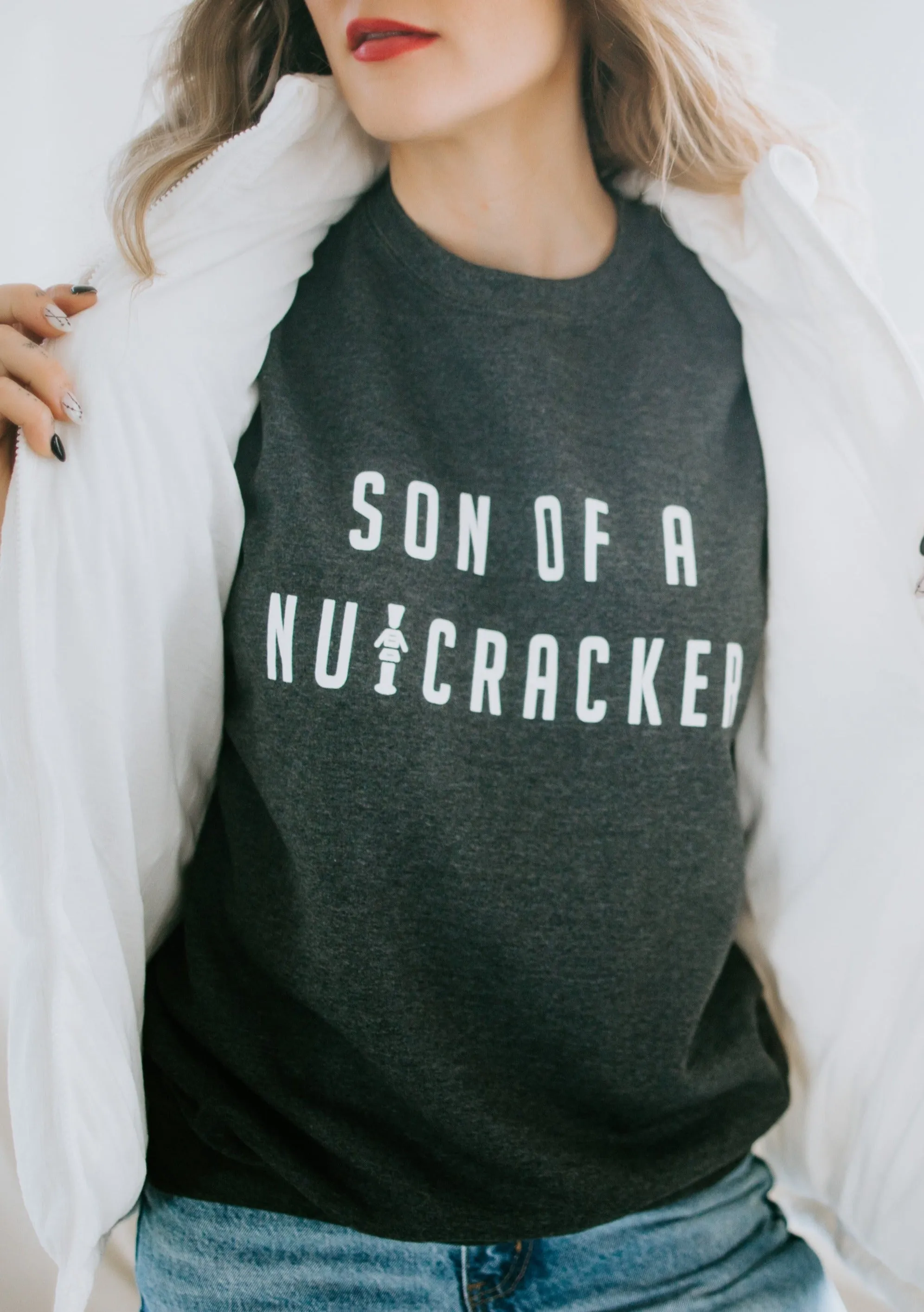 Son of a Nutcracker Sweatshirt