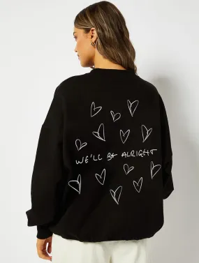 We'll Be Alright Sweatshirt in Black